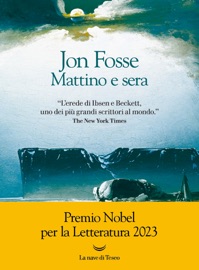 Mattino e sera - Jon Fosse