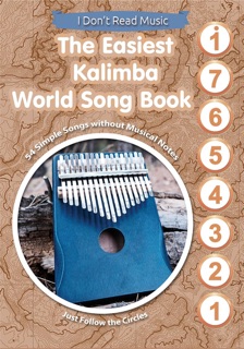The Easiest Kalimba World Song Book: 54 Simple Songs without Musical Notes by Helen Winter