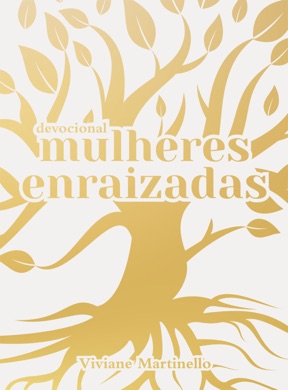 Capa do livro Mulheres enraizadas de Viviane Martinello