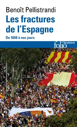Read: Les fractures Book de l'Espagne. De 1808 à nos jours