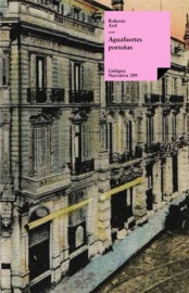 Aguafuertes porteñas - Roberto Arlt