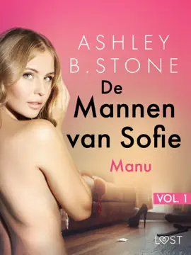 De Mannen van Sofie vol. 1: Manu – Erotisch verhaal