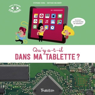Qu'y a t-il dans ma tablette ? by Matthias Malingrëy & Stephanie Duval