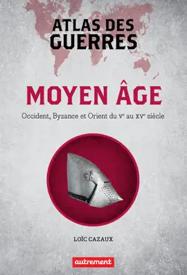 Read: Atlas des guerres au Book Moyen Âge