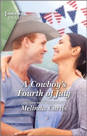A Cowboy's Fourth of July - Melinda Curtis