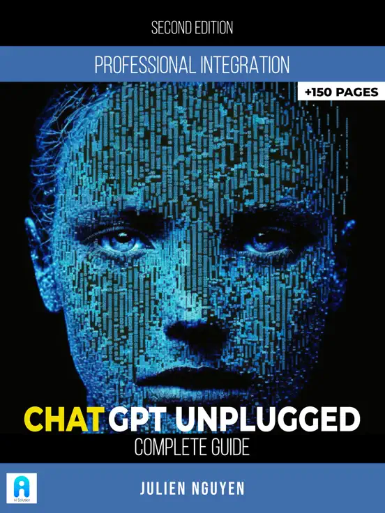 ChatGPT Unplugged Complete Guide