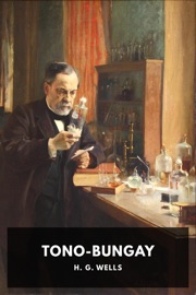 Tono-Bungay - H. G. Wells