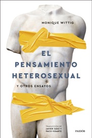El pensamiento heterosexual - Monique Wittig