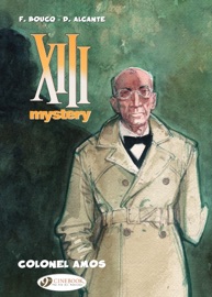 XIII Mystery - Volume 4 - Colonel Amos - François Boucq & Alcante