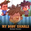 My Body Signals by Michael Gordon Book Summary, Reviews and Downlod