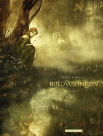 Betoveringen deel 1 - Jean Dufaux