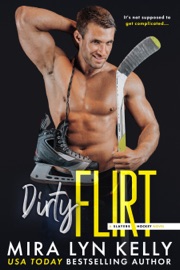 Dirty Flirt - Mira Lyn Kelly