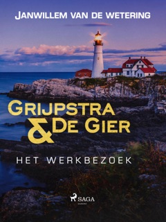 Het werkbezoek by Janwillem van de Wetering
