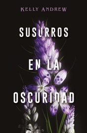 Susurros en la oscuridad - Kelly Andrew