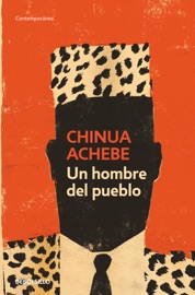 Un hombre del pueblo - Chinua Achebe