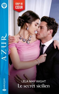 Le secret sicilien by Lela May Wight