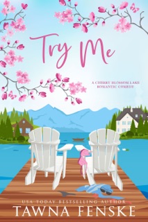 Try Me by Tawna Fenske