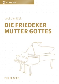 Die Friedeker Mutter Gottes by Leoš Janáček