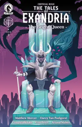 Read: Critical Role: The Tales of Exandria--The Bright Queen: Series I #3 Book