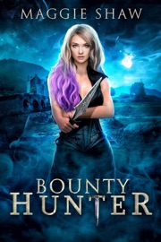 Bounty Hunter - Maggie Shaw