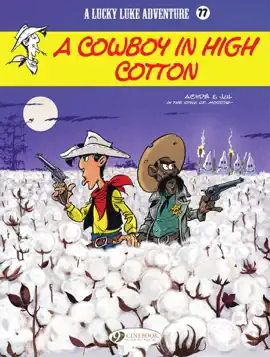 Read: Lucky Luke - Volume Book 77 - A Cowboy in High Cotton