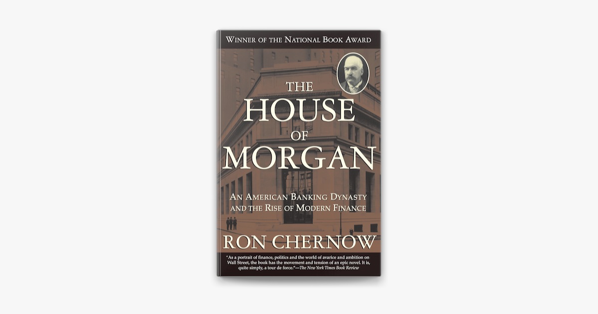 The house of best sale morgan by ron chernow