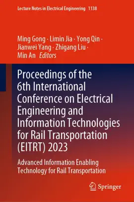 Read: Proceedings of the 6th International Conference on Book Electrical Engineering and Information Technologies for Rail Transportation (EITRT) 2023