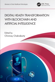 Digital Health Transformation with Blockchain and Artificial Intelligence - Chinmay Chakraborty