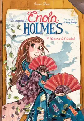 Read: Enola Holmes - Tome 4 - Le secret de Book l'éventail