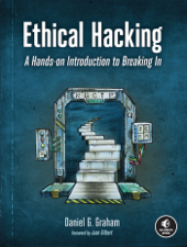 Ethical Hacking - Daniel G. Graham Cover Art