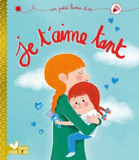 Je t'aime tant by Thierry Manes, Caroline Pellissier & Virginie Aladjidi
