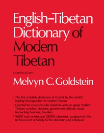 English-Tibetan Dictionary of Modern Tibetan - Melvyn C. Goldstein