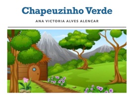 Chapeuzinho Verde