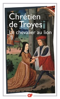 Yvain ou le Chevalier au Lion - édition bilingue by Chrétien de Troyes
