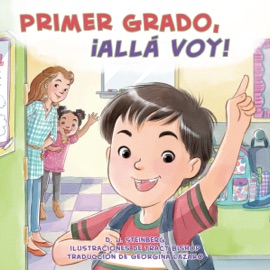 Primer grado, ¡allá voy! - D.J. Steinberg, Tracy Bishop & Georgina Lázaro