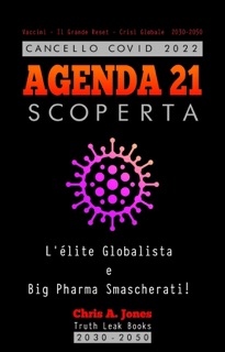 Cancello COVID 2022 - AGENDA 21 Scoperta by Truth Leak Books