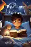 Bed Time Stories by Fabian Lewandowicz Book Summary, Reviews and Downlod