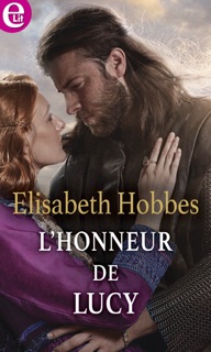L'honneur de Lucy by Elisabeth Hobbes