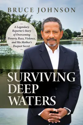 Read: Surviving Deep Waters: A Legendary Reporter’s Story of Overcoming Poverty, Race, Book Violence, and His Mother’s Deepest Secret