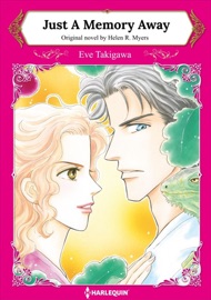 Just A Memory Away - Eve Takigawa & Helen R. Myers