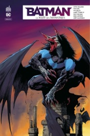 Batman - La nuit des monstres - Steve Orlando, Tom King & Tim Seeley