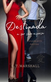 Destinada a ser sua esposa