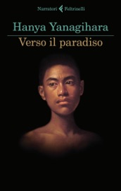 Verso il paradiso - Hanya Yanagihara