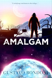 Amalgam - Gustavo Bondoni