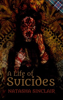 A Life of Suicides by Natasha Sinclair