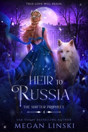 Heir to Russia - Megan Linski
