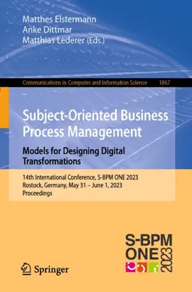 Read: Subject-Oriented Business Process Management. Models Book for Designing Digital Transformations