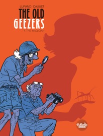 The Old Geezers - Volume 4 - The Magician - Wilfrid Lupano