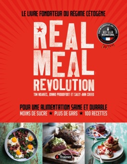 Real Meal Revolution by Tim Noakes, Jonno Proudfoot, Sally-Ann Creed & Margot Morant