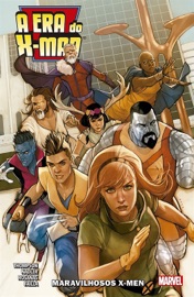A Era do X-Man vol. 01 - Zac Thompson, Lonnie Nadler & Mateus Ornellas